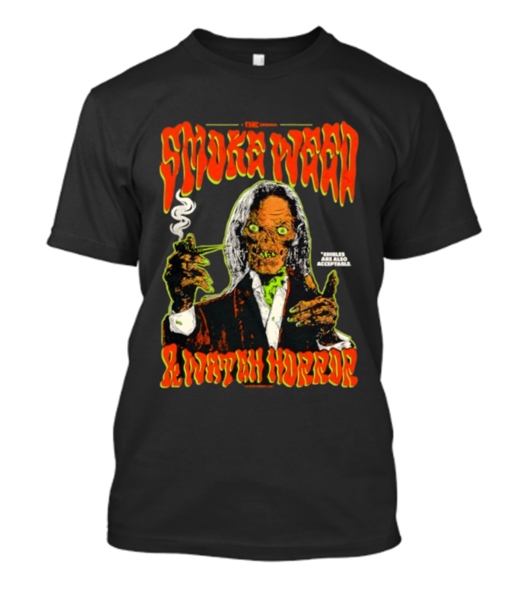 Smoke Weed And Horror With Edibles Are Also Acceptable Creepy Zombie T-Shirt