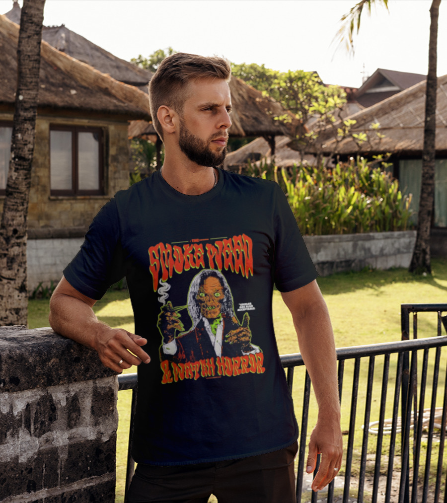 Smoke Weed And Horror With Edibles Are Also Acceptable Creepy Zombie T-Shirt