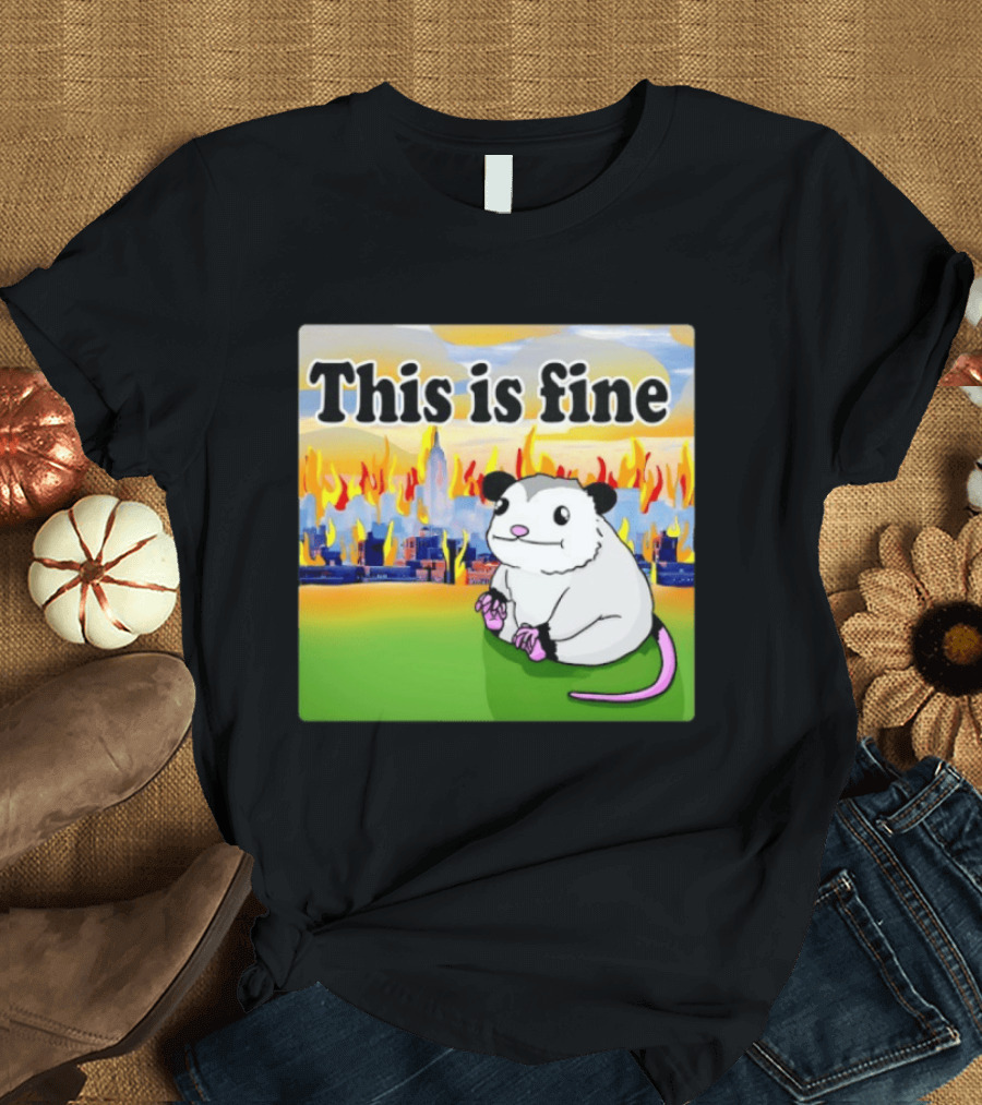 This Is Fine Opossum New York City NYC Urban Skyline Flames T-Shirt