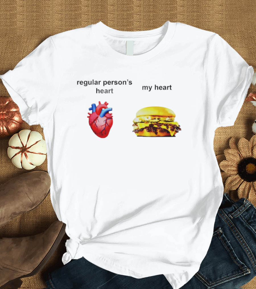 Regular Person's Heart My Heart Burger Real Vs Food Lover's Comparison T-Shirt