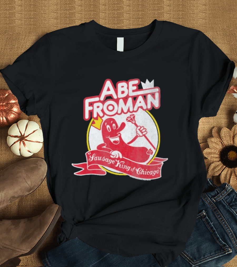 Abe Froman Sausage King Of Chicago Diamond Cane And Crown T-Shirt