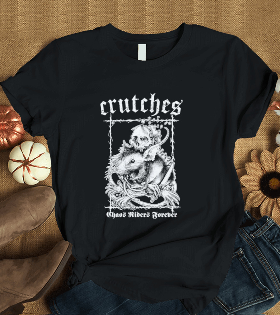 Crutches Chaos Riders Forever Skull Punk Rock T-Shirt