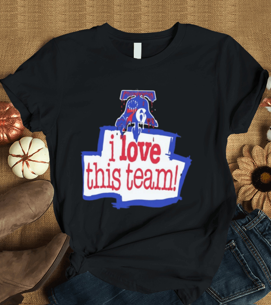 I Love This Team Philadelphia 76ers Basketball 23 LeBron James T-Shirt