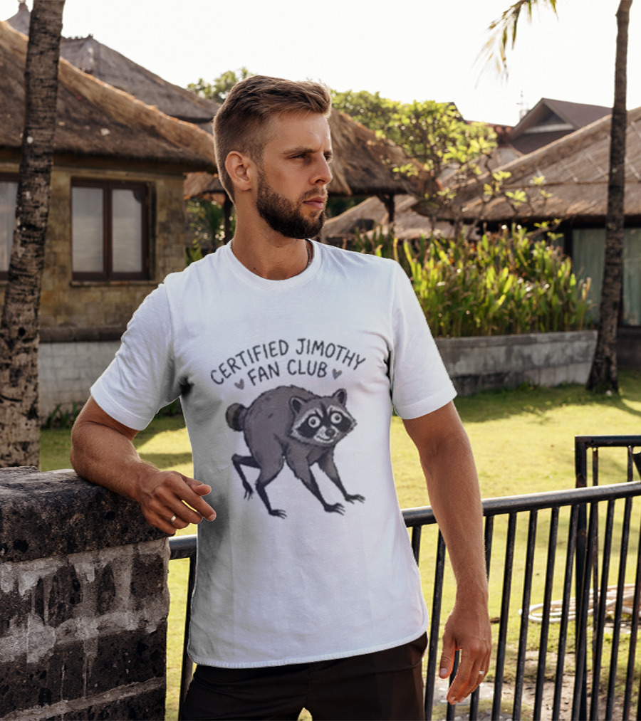Certified Jimothy Fan Club Raccoon T-Shirt