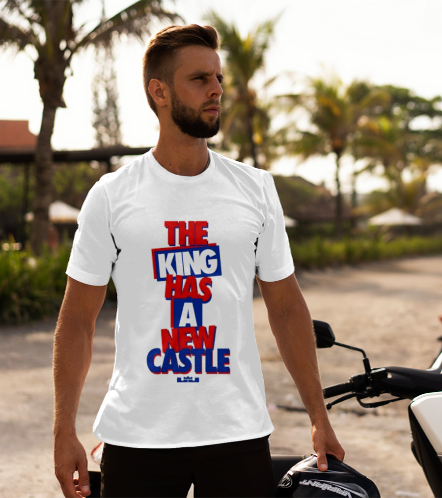 The King Has A New Castle LeBron James Philadelphia 76ers T-Shirt