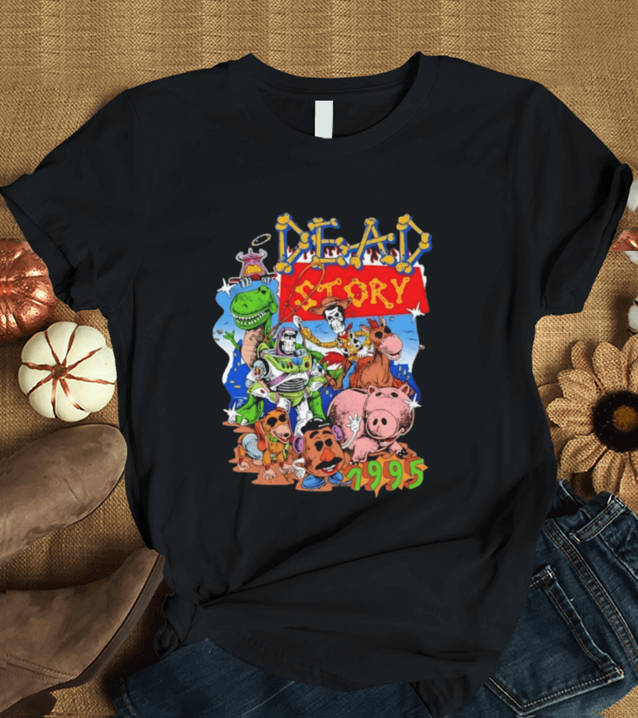 Dead Story Toy Story 1995 Woody Buzz Lightyear Rex Hamm Potato Head Slinky Dog T-Shirt