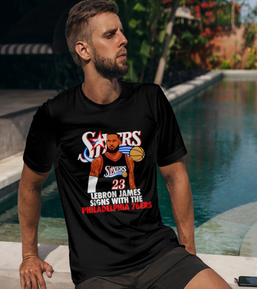 Philadelphia Sixers LeBron James Joins 76ers Basketball Team T-Shirt