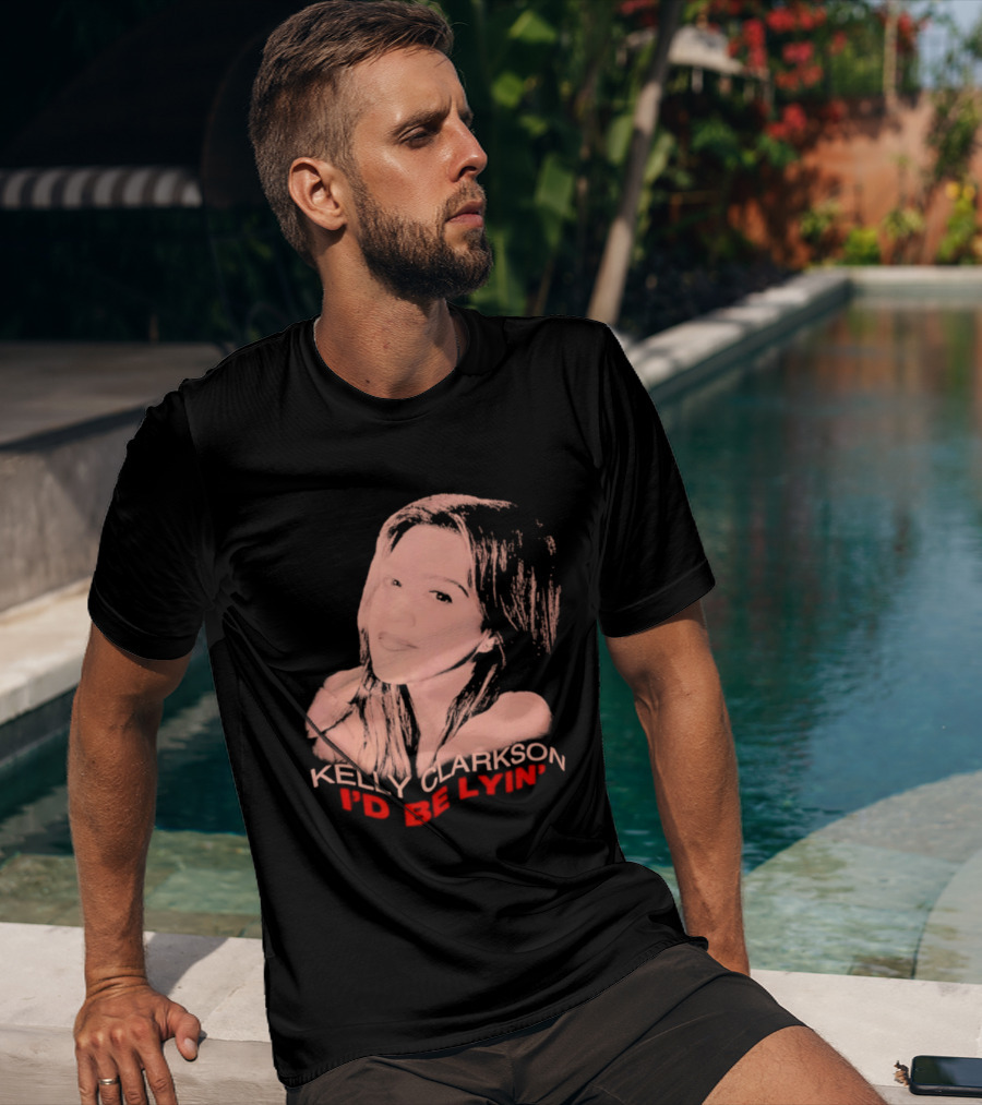 Kelly Clarkson I'd Be Lyin' Sketch Style Fan T-Shirt
