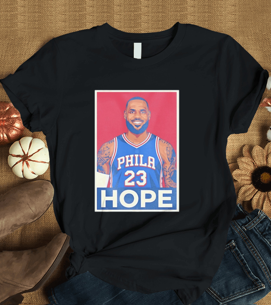 LeBron James 23 Phila Hope Basketball Jersey T-Shirt