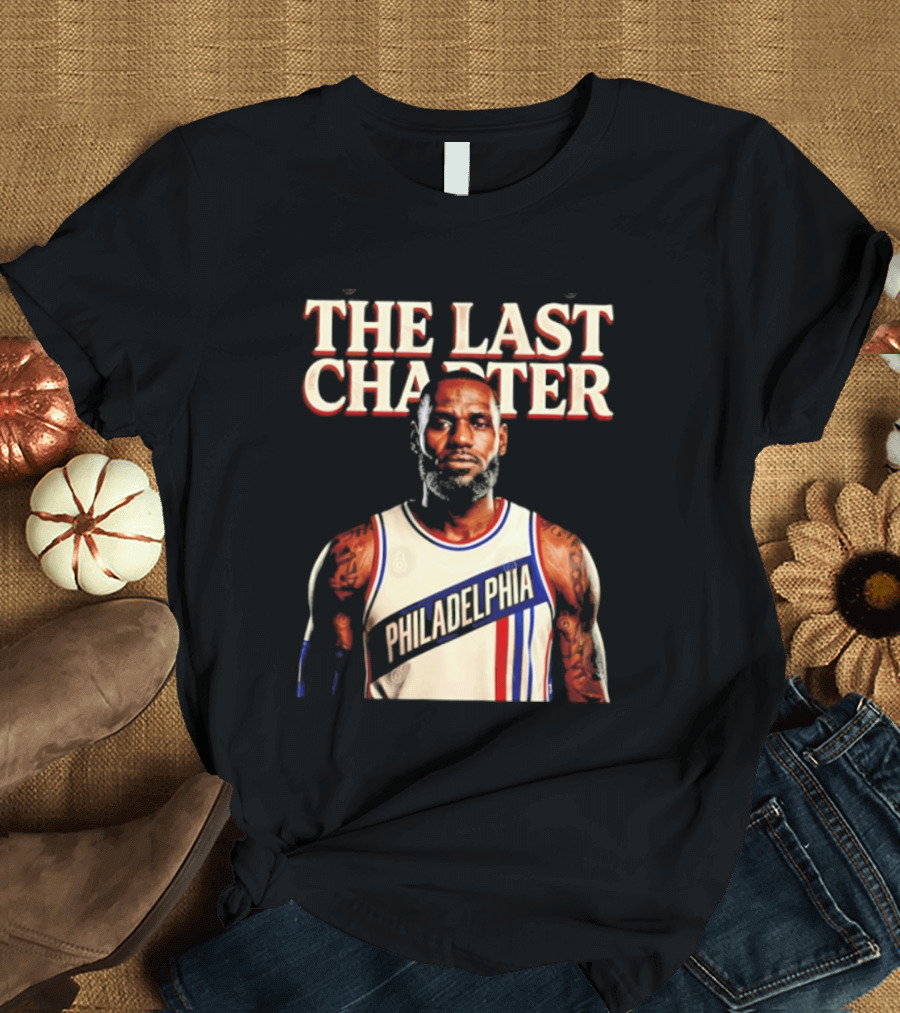 The Last Charter LeBron James Philadelphia 76ers Basketball Jersey T-Shirt