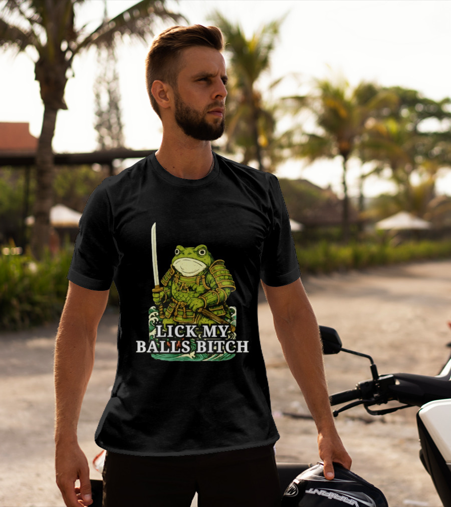 Lick My Balls Bitch Samurai Frog Katana Wave Armor T-Shirt