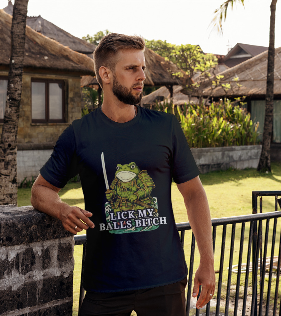 Lick My Balls Bitch Samurai Frog Katana Wave Armor T-Shirt