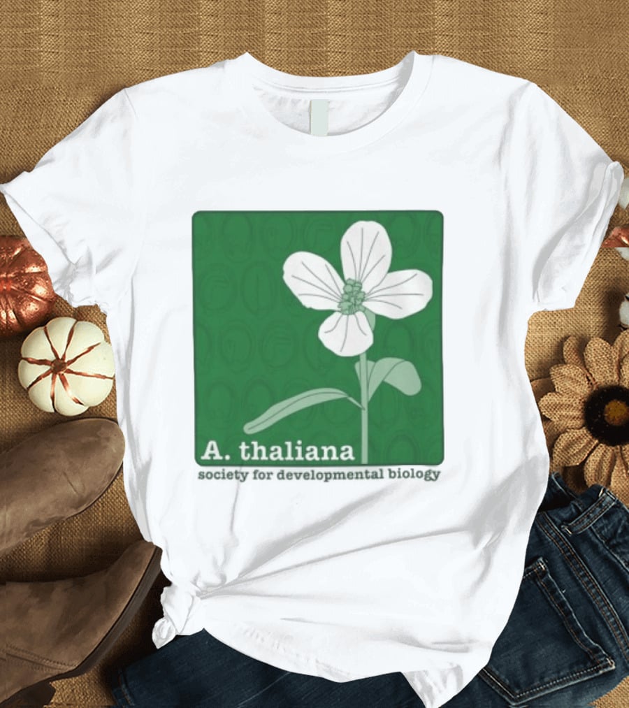 A Thaliana Society For Developmental Biology Flower T-Shirt