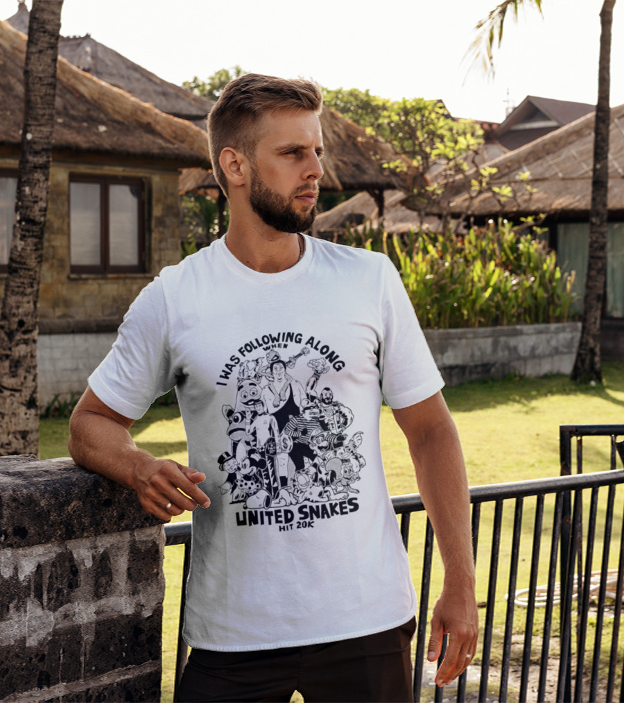 I Was Following Along When United Snakes Hit 20K T-Shirt