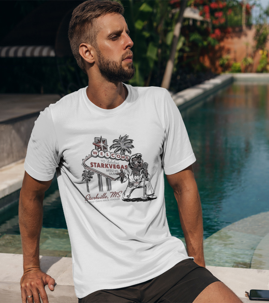 Welcome To Starkvegas Starkville MS Davis Wade Stadium Starkville MS Mississippi State Vs ULM T-Shirt