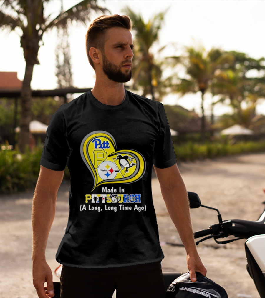 Pitt Steelers Penguins Heart Made In Pittsburgh A Long Time Ago T-Shirt