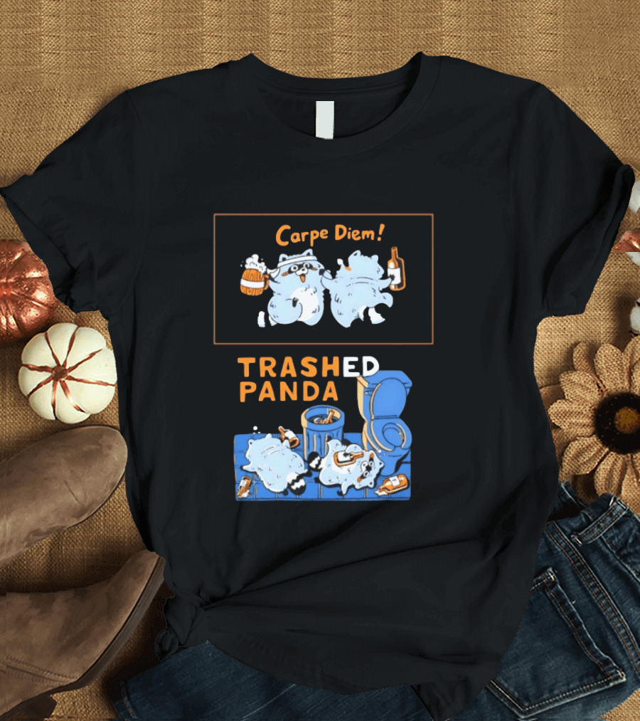 Carpe Diem Trashed Panda Raccoon Beer And Toilet Humor T-Shirt