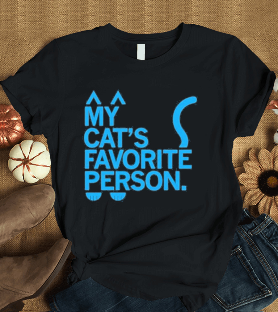 My Cat's Favorite Person Cat Ears And Tail Blue T-Shirt