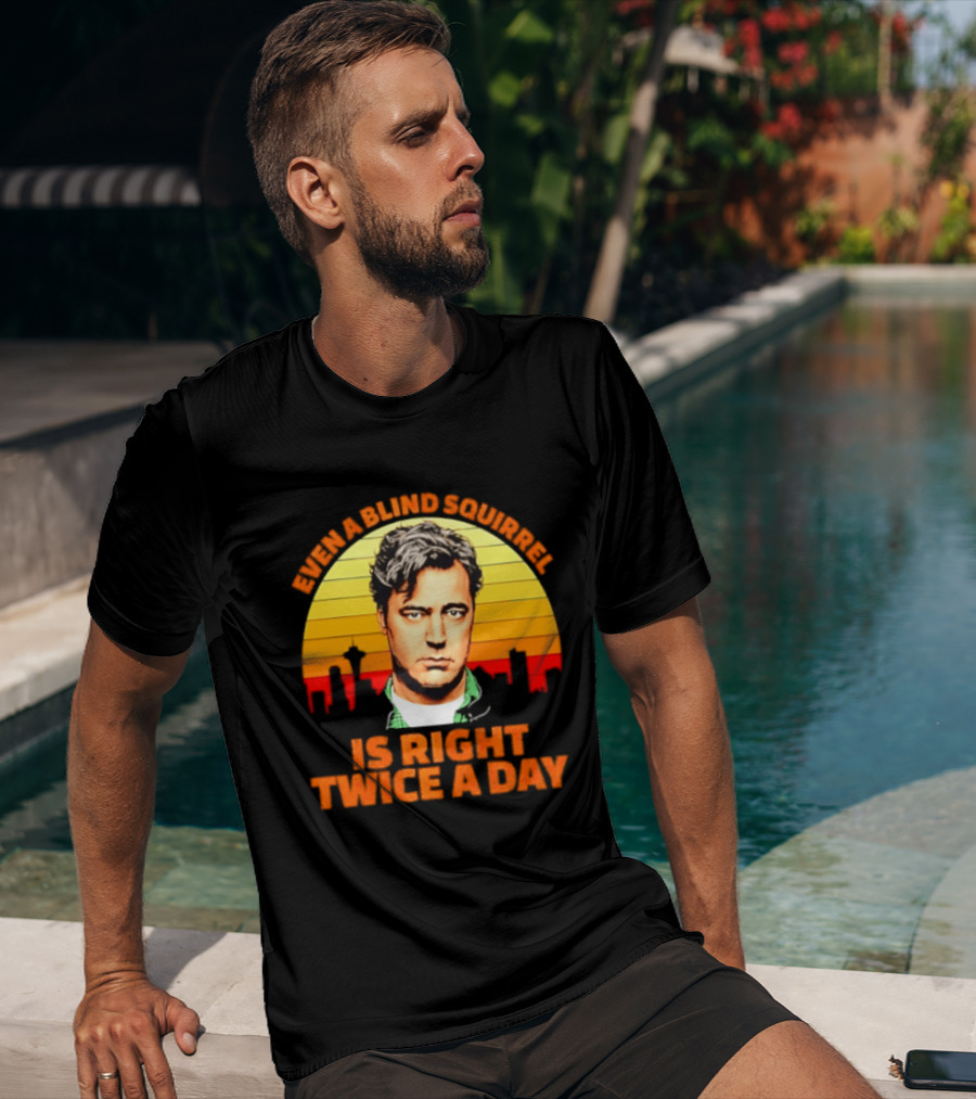 Even A Blind Squirrel Is Right Twice A Day Retro Seattle Skyline T-Shirt