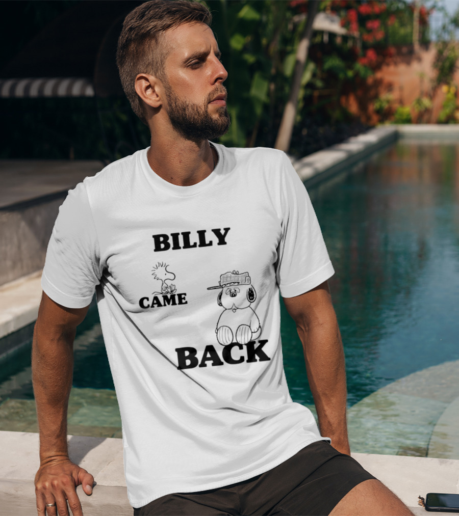 Billy Came Back Peanuts Snoopy Woodstock T-Shirt