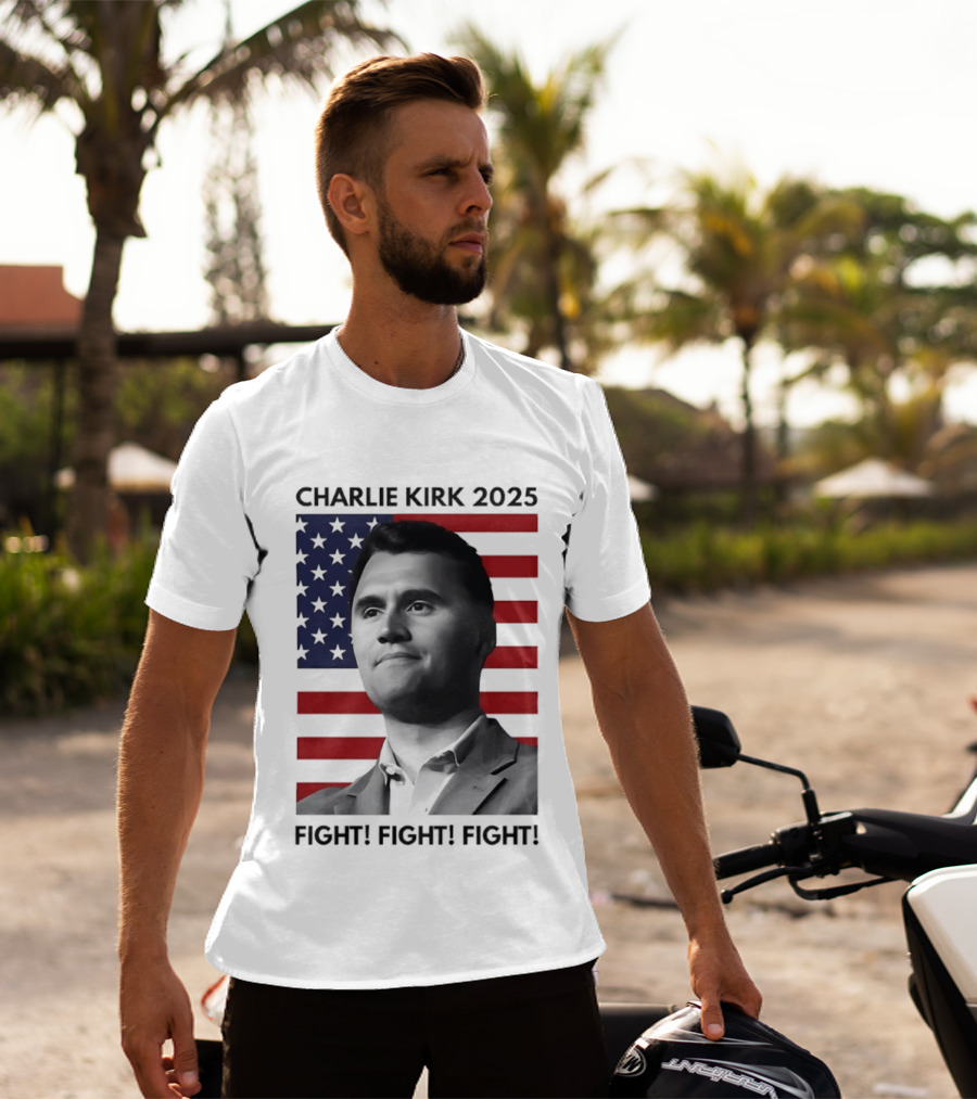 Charlie Kirk 2025 Fight Fight Fight American Flag T-Shirt