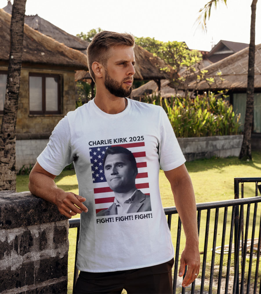 Charlie Kirk 2025 Fight Fight Fight American Flag T-Shirt