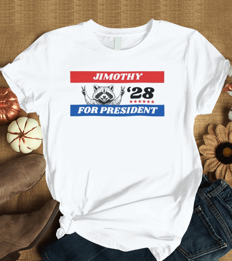 Jimothy Raccoon For President '28 Peace Victory Stars T-Shirt