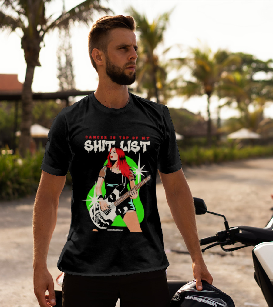 Cancer Is Top Of My Shit List Jennifer Finch Forever T-Shirt