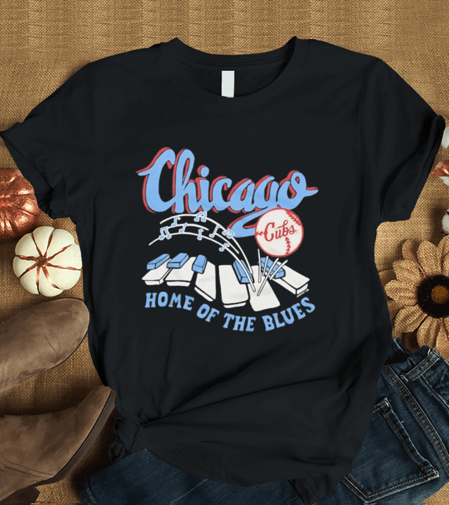 Chicago Cubs Home Of The Blues MLB Piano Keys Music Notes T-Shirt
