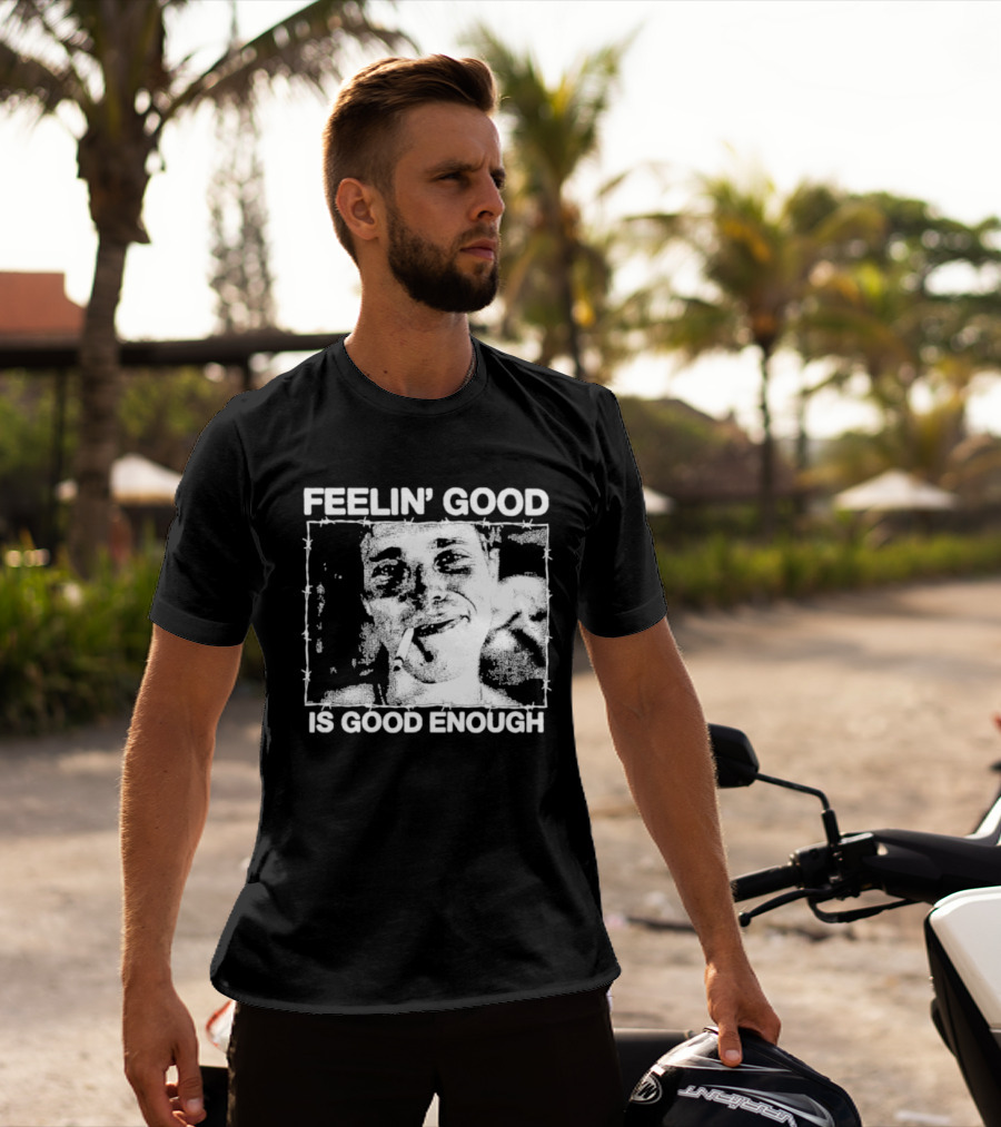 Feelin' Good Is Good Enough Smoking Cigarette Retro Vibe T-Shirt