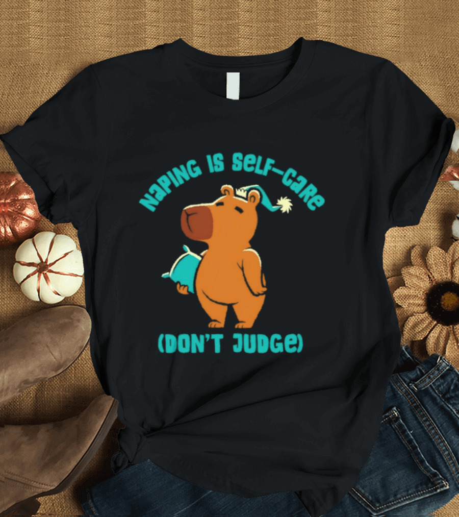 Napping Is Self Care Capybara Don't Judge T-Shirt