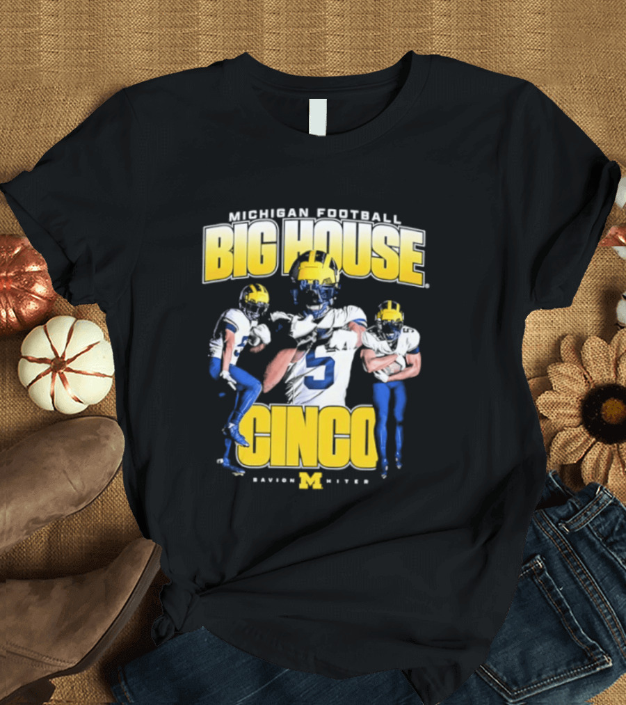 Michigan Wolverines Football Big House Cinco Savion Hiter T-Shirt