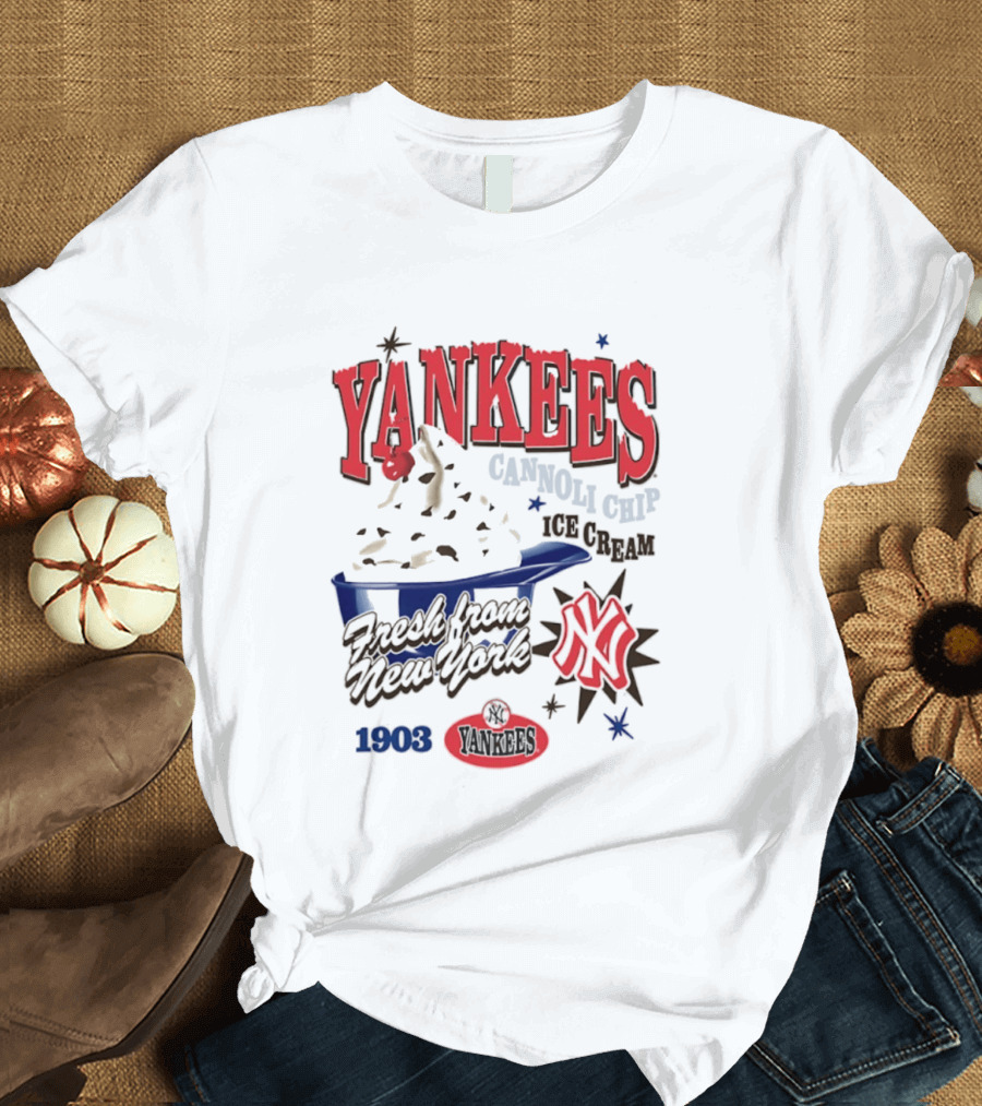 Yankees Cannoli Chip Ice Cream Fresh From New York Since 1903 T-Shirt