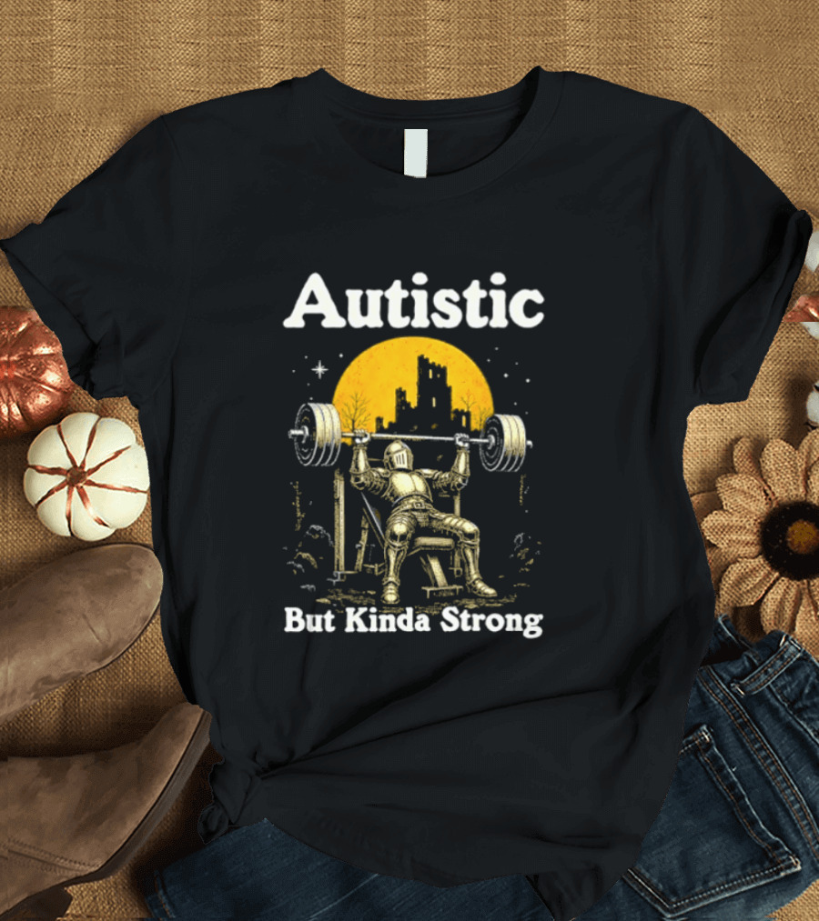 Autistic But Kinda Strong Knight Lifting Weights Autism Awareness Moon T-Shirt