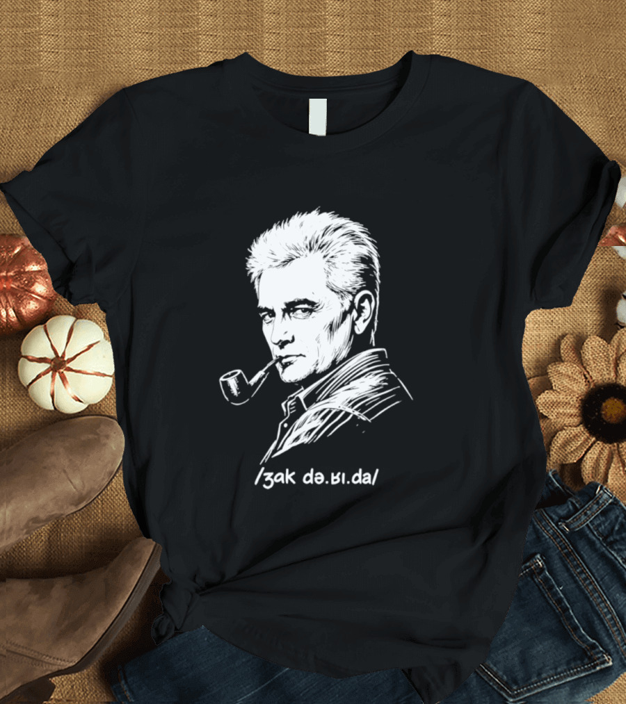 Jacques Derrida Zak De.ʁi.da Philosophy Pipe Sketch T-Shirt