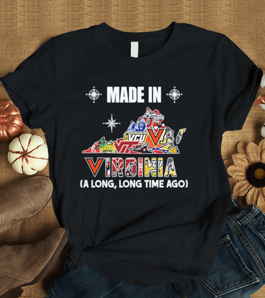 Made In Virginia Sports Team Map Virginia A Long Long Time Ago T-Shirt