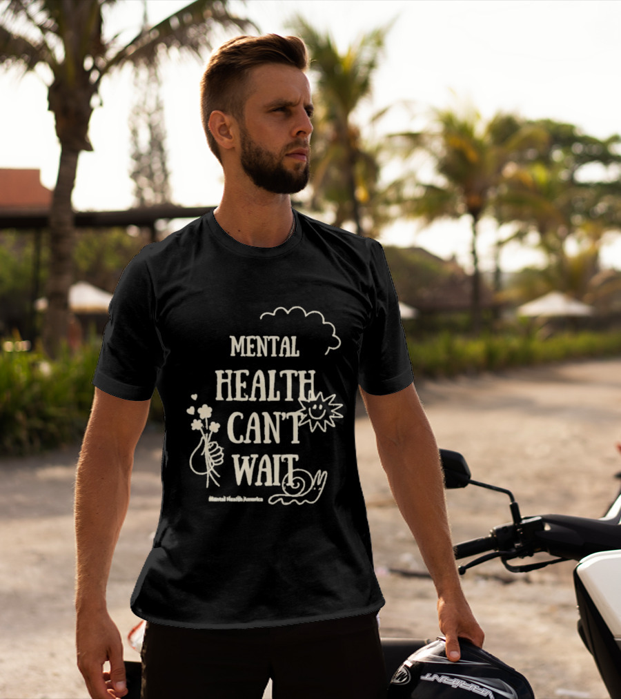 Mental Health Can't Wait Sunshine Smiley Handholding Flowers Snail Cloud T-Shirt
