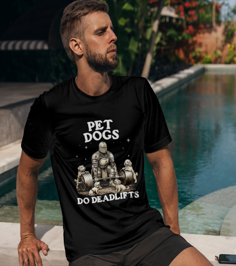 Pet Dogs Do Deadlifts Weightlifting Knight With Puppies T-Shirt