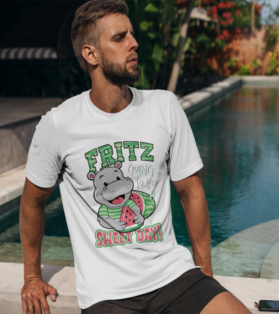 Fritz Hippo Holding Watermelon Going To Be A Sweet Day T-Shirt