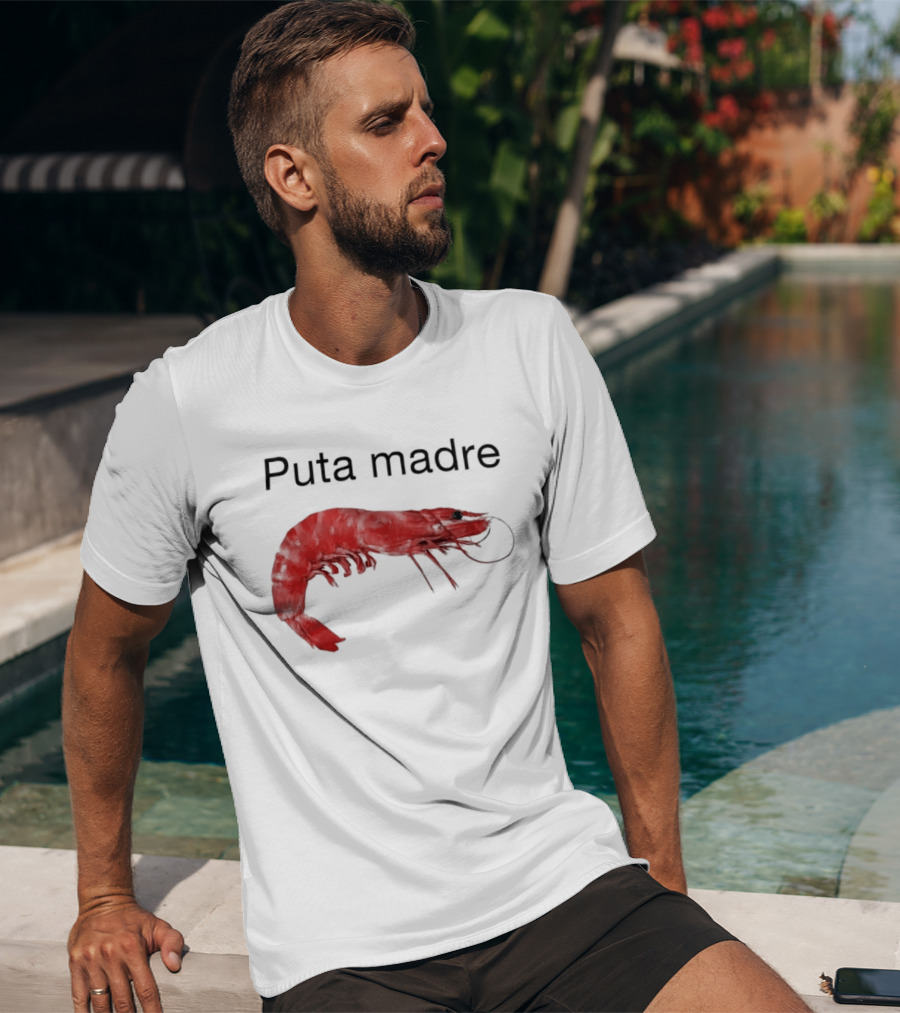 Puta Madre Red Shrimp T-Shirt