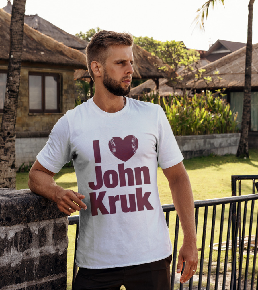 Philadelphia Phillies I Love John Kruk Baseball T-Shirt
