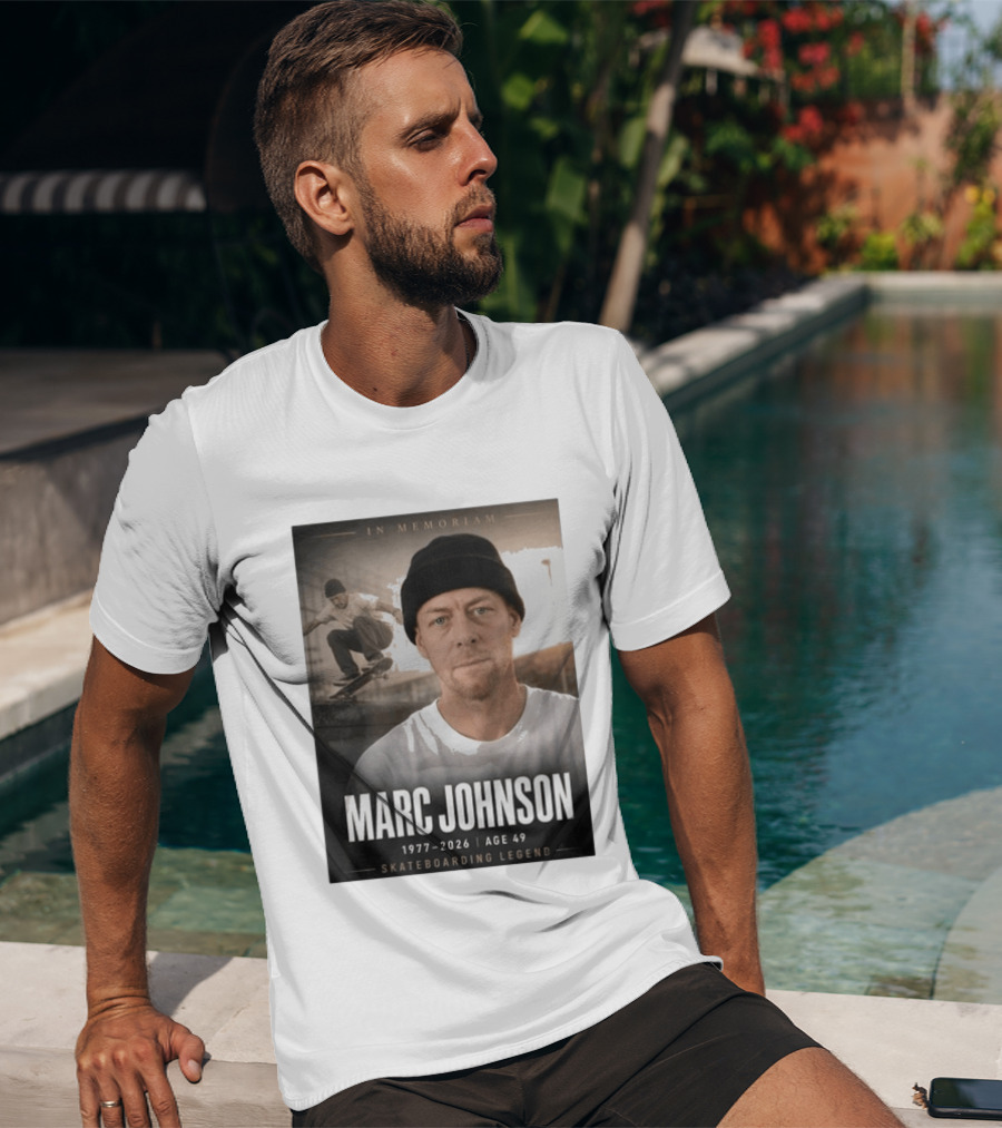 In Memoriam Marc Johnson 1977 2026 Skateboarding Legend T-Shirt