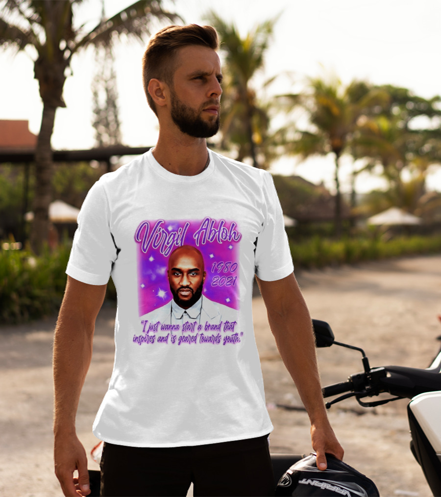 Virgil Abloh 1980 2021 I Just Wanna Start A Brand That Inspires And Is Geared Towards Youth T-Shirt
