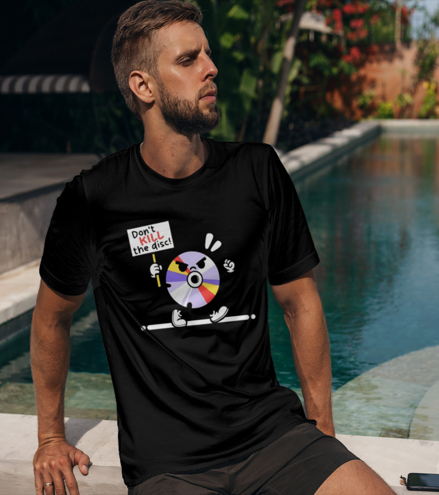Don't Kill The Disc CD Tech Music Media Protest Cartoon T-Shirt