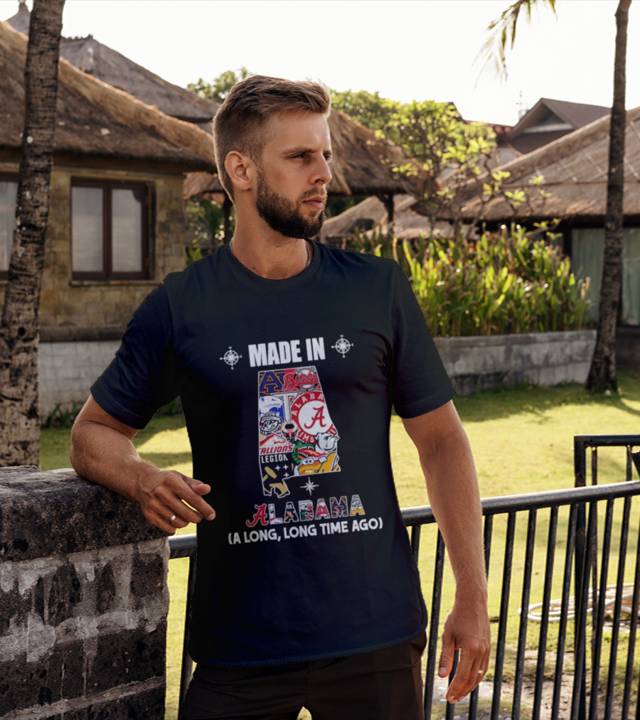 Made In Alabama Auburn Alabama Crimson Tide Barons Stallions A Long Long Time Ago T-Shirt
