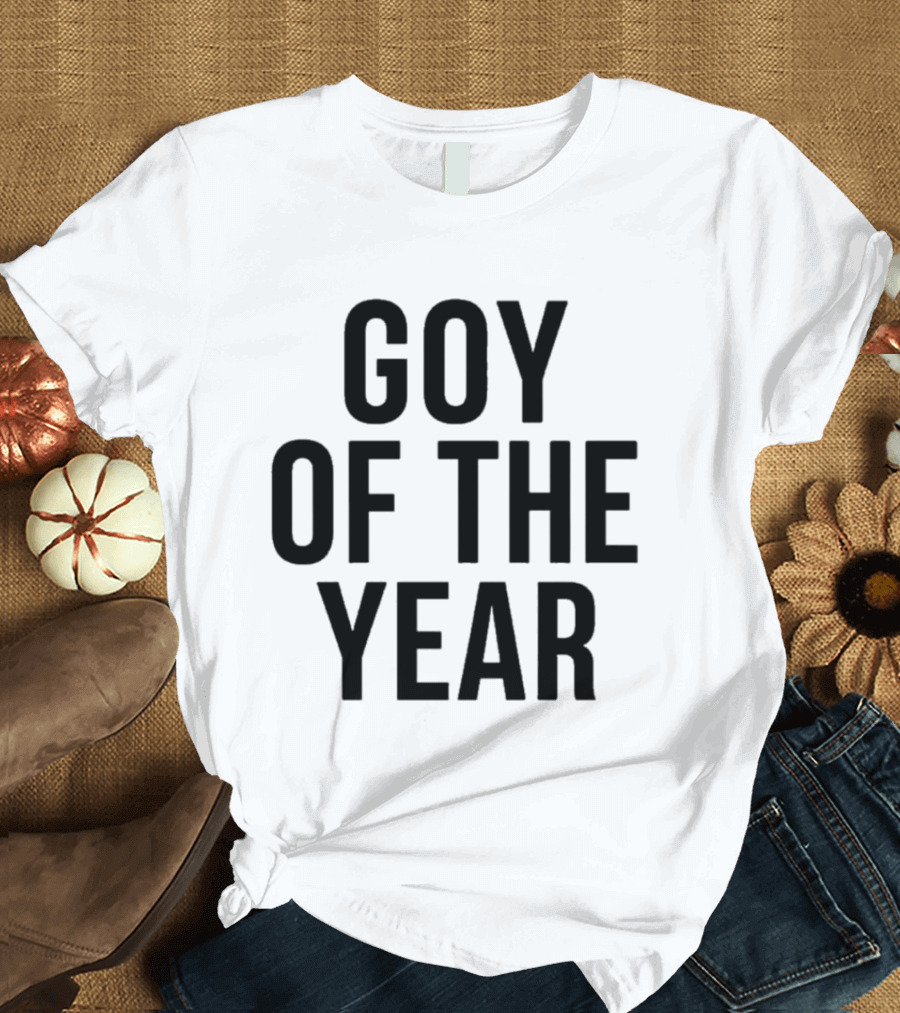 Goy Of The Year T-Shirt