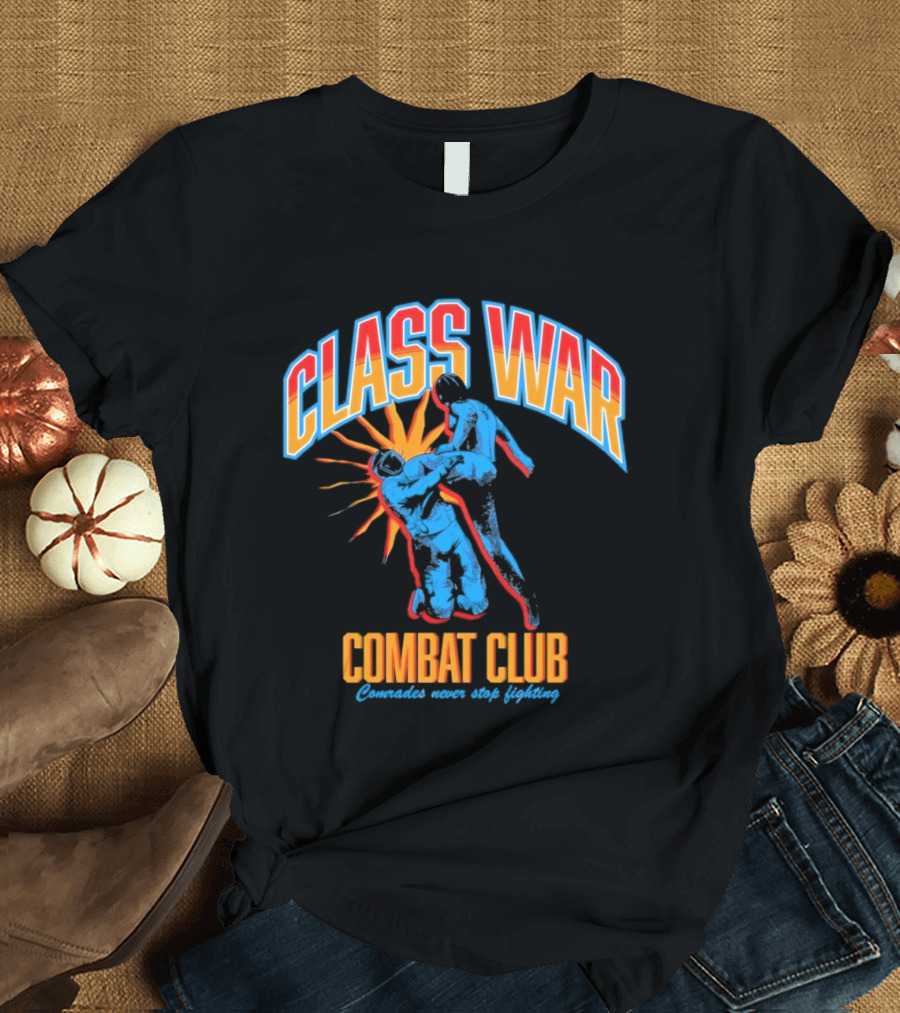 Class War Combat Club Comrades Never Stop Fighting Vintage Brawler Aesthetic T-Shirt