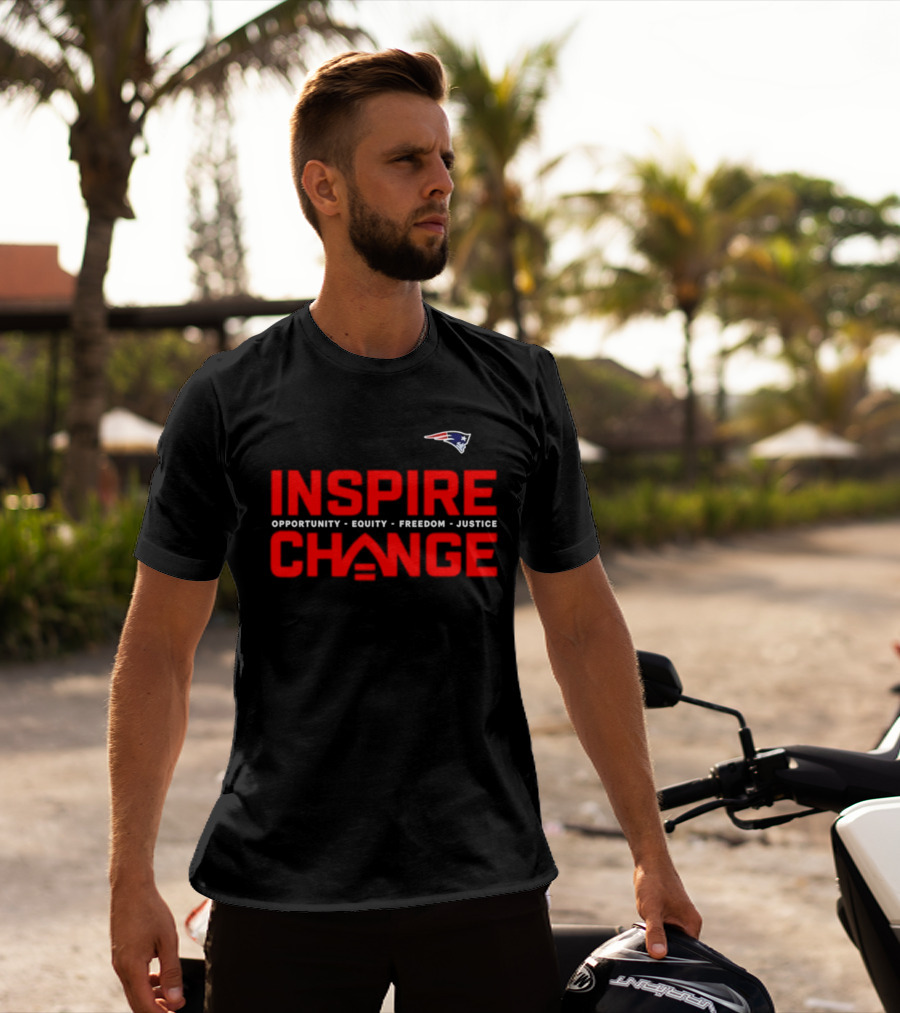 New England Patriots Inspire Change Opportunity Equity Freedom Justice T-Shirt