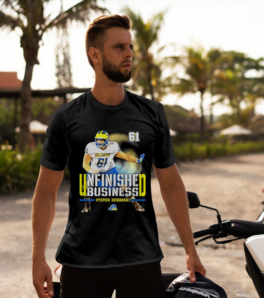 Steven Demboski 61 Delaware Unfinished Business NCAA Football T-Shirt