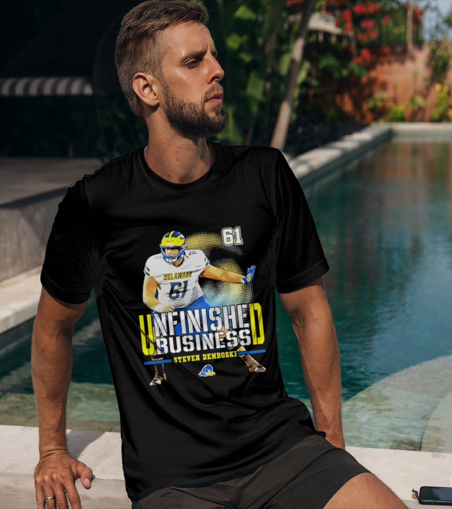 Steven Demboski 61 Delaware Unfinished Business NCAA Football T-Shirt